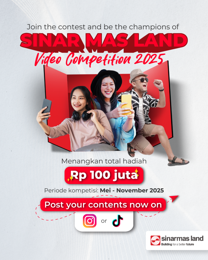 Foto 1 SMLVC 2025 Sinar Mas Land Gelar Video Competition 2025 dengan Total Hadiah Ratusan Juta Rupiah